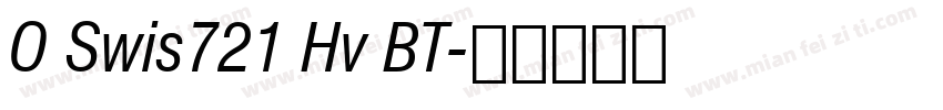 O Swis721 Hv BT字体转换